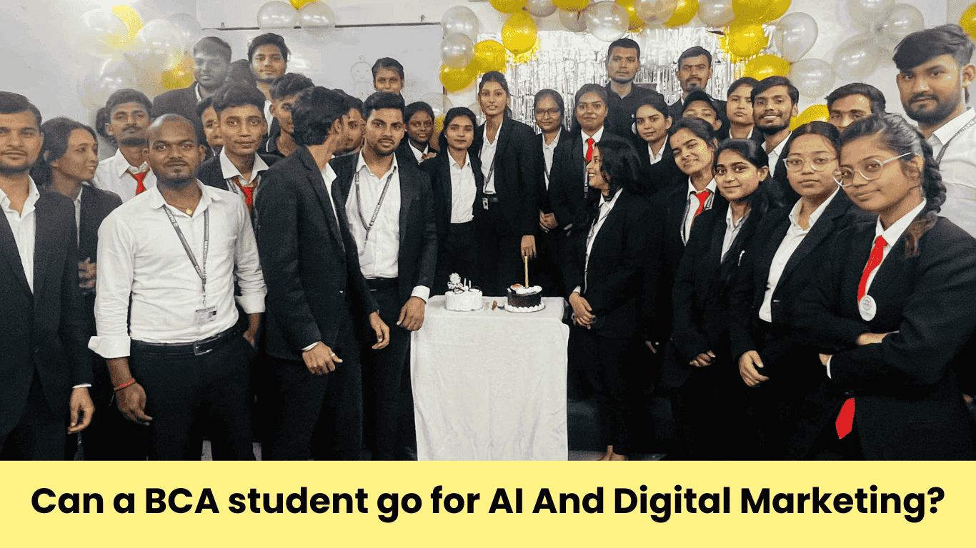 Can a BCA student go for AI And Digital Marketing?