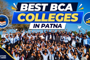 Best BCA Colleges in Patna